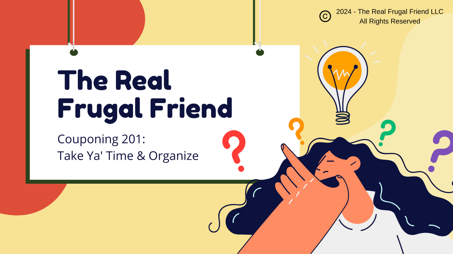 The Real Frugal Friend's Couponing Series
