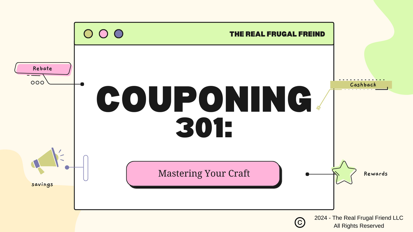 The Real Frugal Friend's Couponing Series